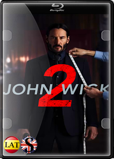 John Wick 2: Un Nuevo Día Para Matar (2017) FULL HD 1080P LATINO/INGLES