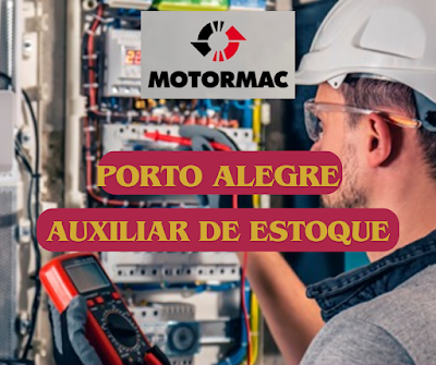 Motormac abre vaga para Auxiliar de Estoque em Porto Alegre