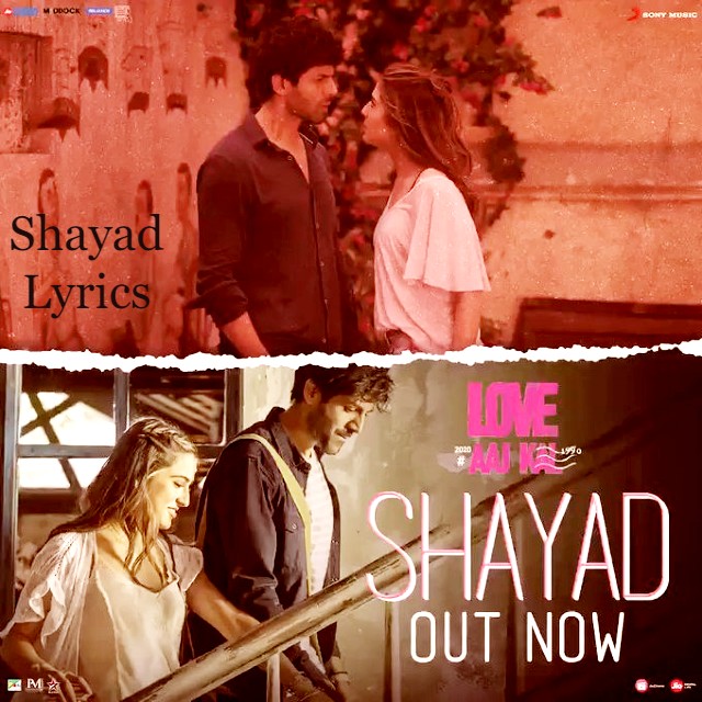 Shayad Lyrics Song (2020)