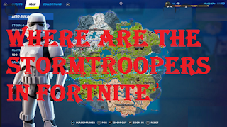 Stormtroopers in fortnite, Where to find Stormtroopers in Fortnite