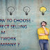 HOW TO CHOOSE DIRECT SELLING/MLM/NETWORK MARKETING