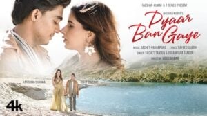 Pyaar Ban Gaye Lyrics - Sachet Parampara (2024)