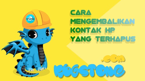 cara mengembalikan kontak yang terhapus