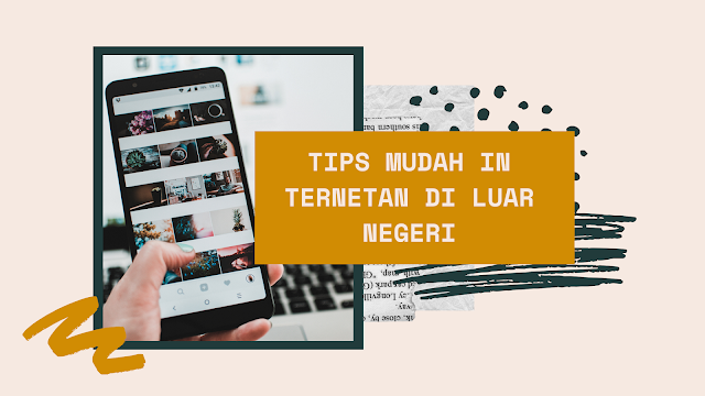 tips internetan mudah di luar negeri