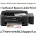 How To Reset Epson L210 Printer Adjustment Program Free Download 