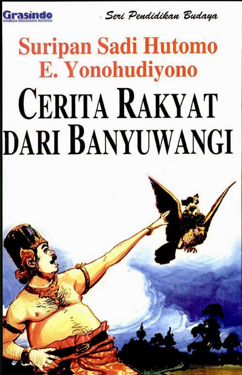 KOMIK DAN BACAAN ANAK: Cerita Rakyat Dari Banyuwangi