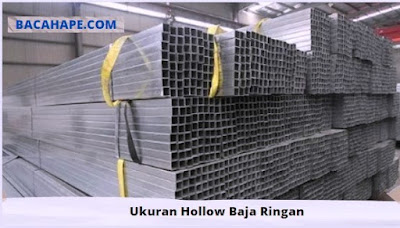 Ukuran Hollow Baja Ringan