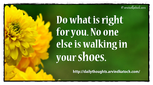 Daily thought, Quote, Right, Walking Shoe