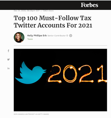 From Forbes.com https://www.forbes.com/sites/kellyphillipserb/2021/12/31/top-100-must-follow-tax-twitter-accounts-for-2021/?sh=378523457369