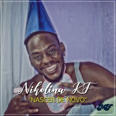 Nikotina KF - Nascer de Novo (feat. Strange OT)