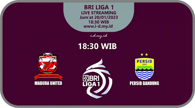 Live streaming Madura United Vs Persib - BRI LIGA 1