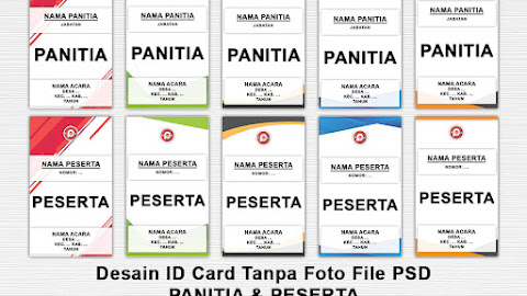 Download Desain ID Card Panitia dan Peserta Tanpa Foto File PSD