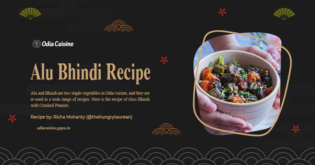 Alu Bhindi with Crushed Peanuts Recipe by Richi Mohanty on Odia Cuisine