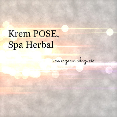 Krem POSE, Spa Herbal