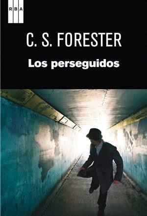 Los Perseguidos - C.S. Forester