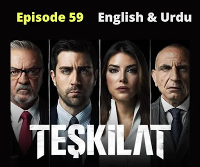 Teskilat Episode 59 With English And Urdu Subtitles By Makki Tv
