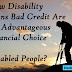 How Disability Loans Bad Credit Are An Advantageous Financial Choice For Disabled People?