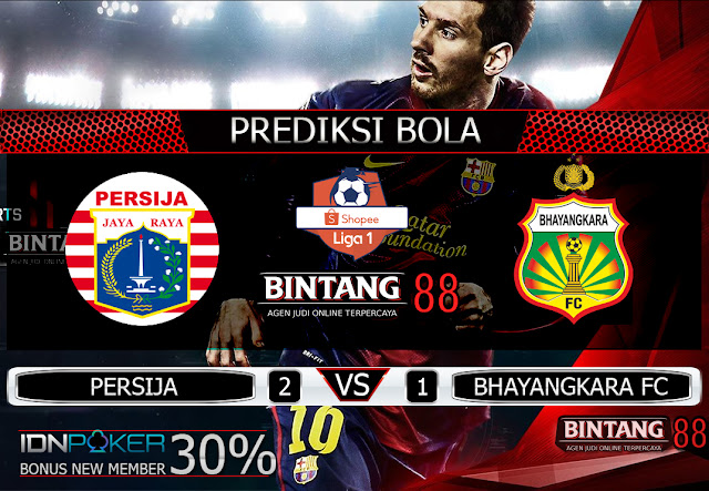 PREDIKSI BOLA PERSIJA VS BHAYANGKARA FC 10 AGUSTUS 2019