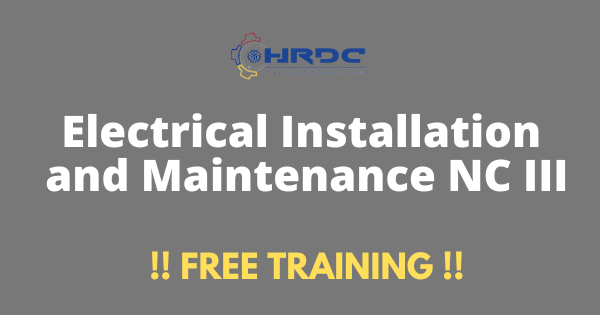 Electrical Installation and Maintenance NC III | Free Training | Human Resource Development Center