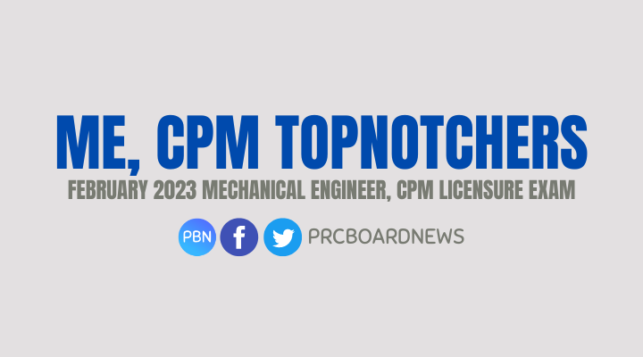 Top 10 Passers: February 2023 Mechanical Engineer ME, CPM board exam result