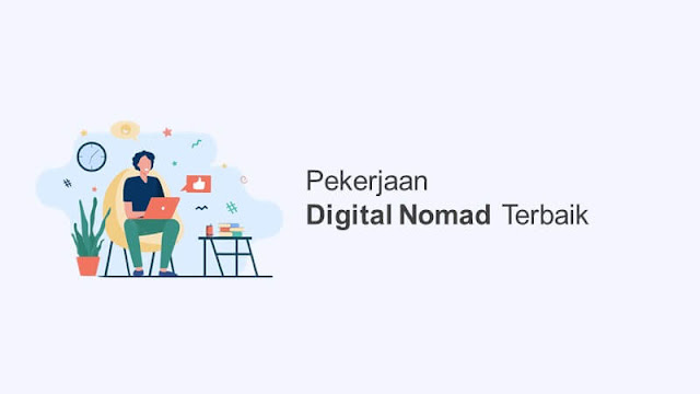 pekerjaan digital nomad terbaik