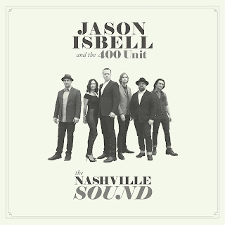 Jason Isbell & the 400 Unit "The Nashville Sound"
