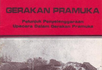 Pedoman Petunjuk Penyelenggara  Upacara dalam Gerakan Pramuka Lengkap