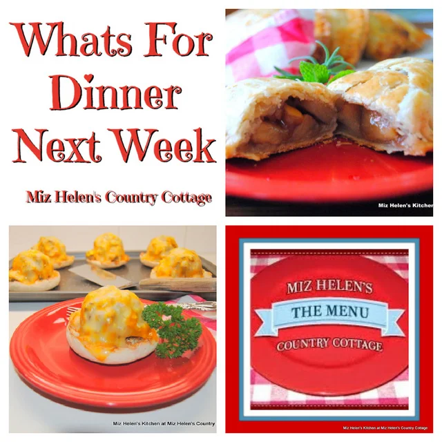 Whats For Dinner Next Week, 11-5-23 at Miz Helen's Country Cottage