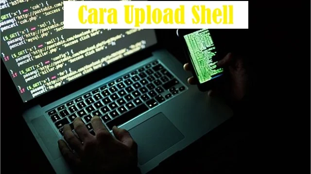 Cara Upload Shell