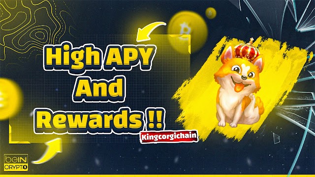 KINGCORGICHAIN – High APY and rewards for loyal holders! Fast Fairlaunch!