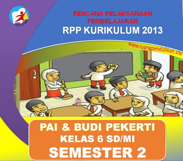 Unduh RPP PAI Dan Budi Pekerti 1 Lembar Kelas 6 SD/MI Kurikulum 2013