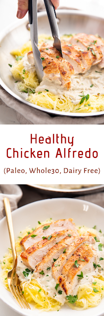 Healthy Chicken Alfredo (Paleo, Whole30, Dairy Free)