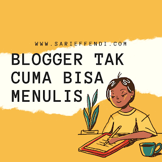 Blogger bisa menulis dan branding diri