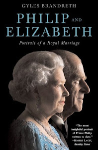 Philip & Elizabeth: Portrait of a Royal Marriage