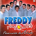 FREDDY Y LOS SOLARES - PARA MORIR DE AMOR - 2007