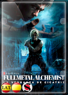 Fullmetal Alchemist: La Venganza de Cicatriz (2022) WEB-DL 720P LATINO/ESPAÑOL/JAPONES