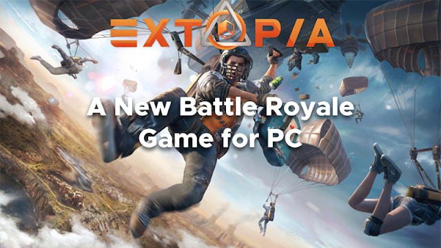 Extopia: A New Battle Royale Game for PC