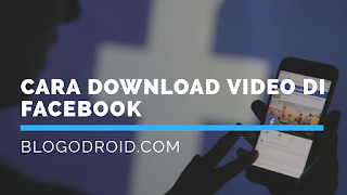 Image Cara download video di facebook, cara download video di fb, cara download video di fb tanpa aplikasi