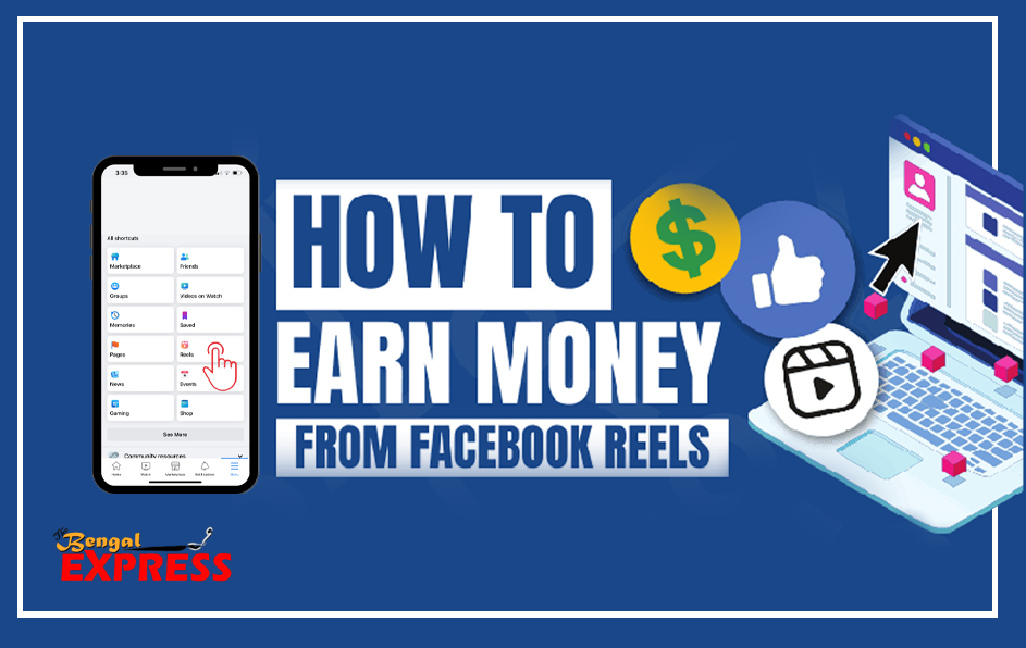 How to Earn Money from Facebook Reels Videos? Unlocking the Potential