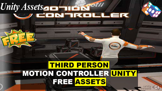 Third Person Motion Controller Free Unity Assets