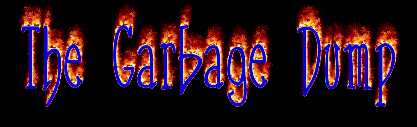 the garbage dump