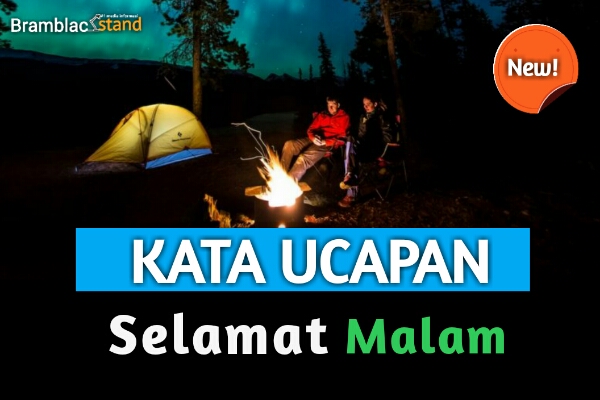 Kata Ucapan Selamat Malam yang Cocok untuk Caption dan Status WhatsApp Facebook Twitter dan Instagram