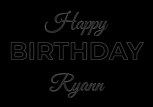 Happy Birthday Ryann (Animated GIF)