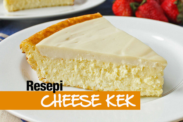 Resepi Cheese Kek Meleleh - Mudah dan Sedap - IKHWAN YUSUFF