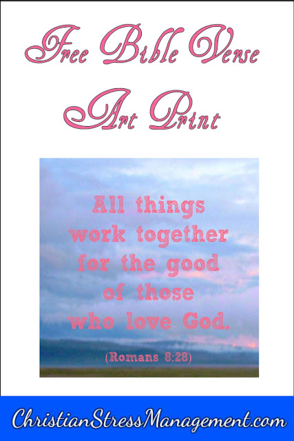 All things work together for the good of those who love God (Romans 8:28) Bible verse art print.