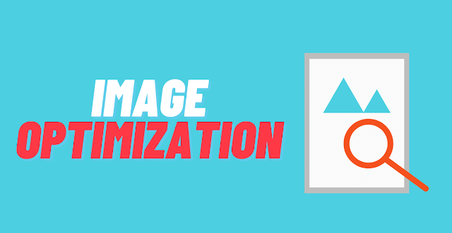 Image Optimization in 2021