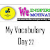 My Vocabulary Day 22
