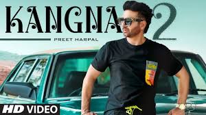 Kangna 2  lyrics in Punjabi Hindi Preet Harpal Latest Punjabi Songs 2021