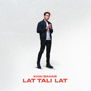 Khai Bahar - Lat Tali Lat MP3