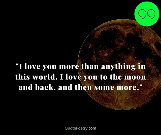 I Love You To The Moon and Back Quotes